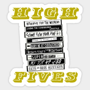 HIGH FIVES MIXTAPES Sticker